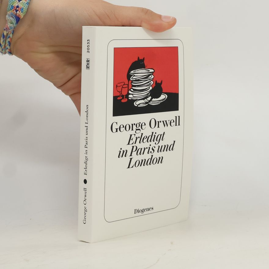 George Orwell Erledigt in Paris und London