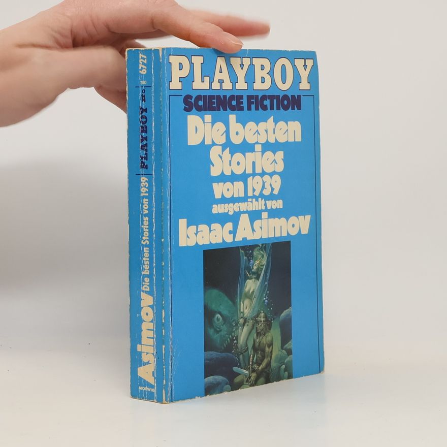 Isaac Asimov Die besten Stories von 1939
