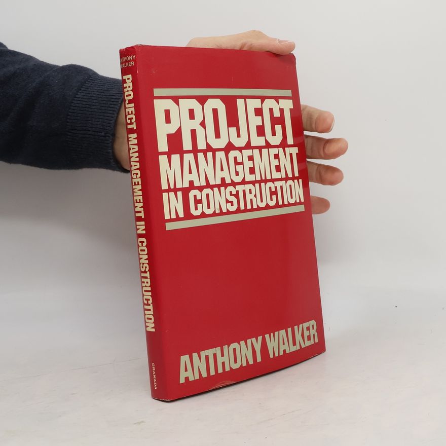 Anthony Walker Project Management in Construction