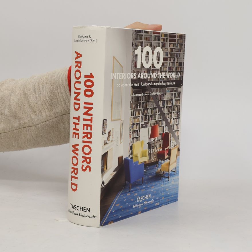 Laszlo Taschen 100 Interiors Around the World