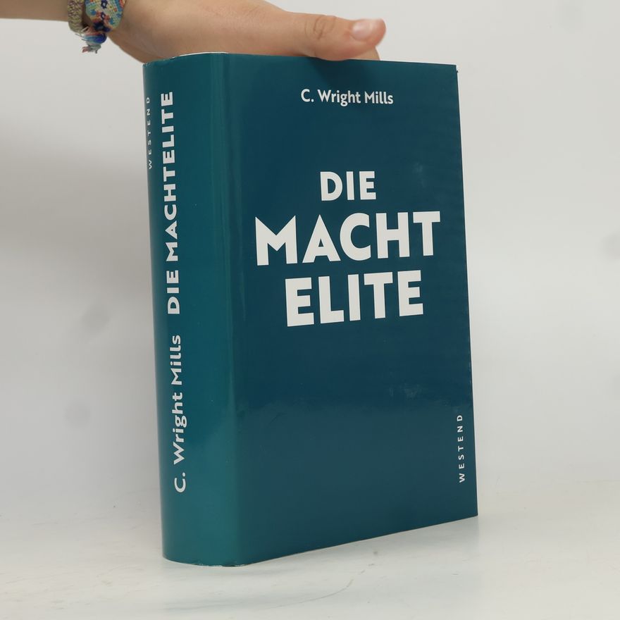 C. Wright Mills Die Machtelite