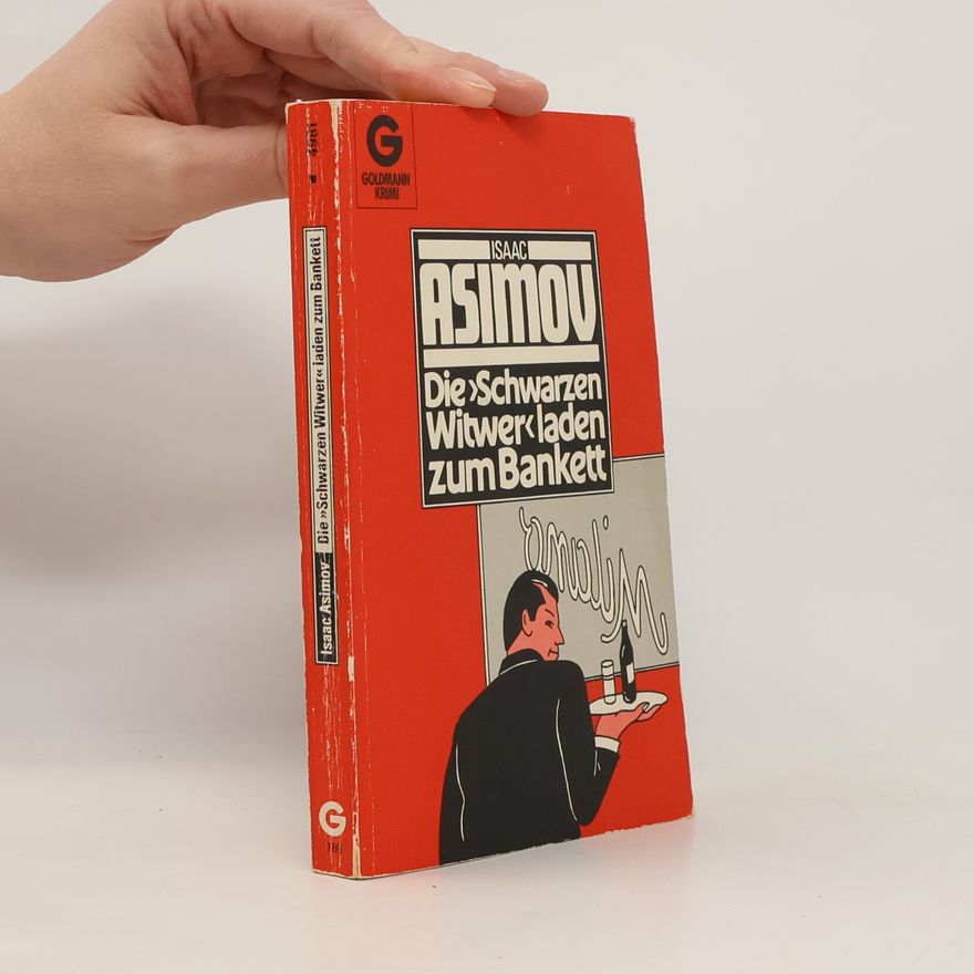 Isaac Asimov Die "Schwarzen Witwer" laden zum Bankett