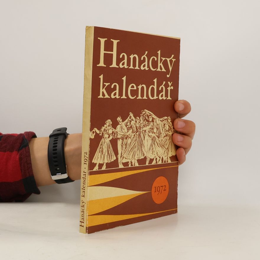 Kolektiv autorů Hanácky kalendář 1972