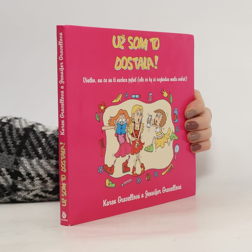 Karen Gravellová Už som to dostala!