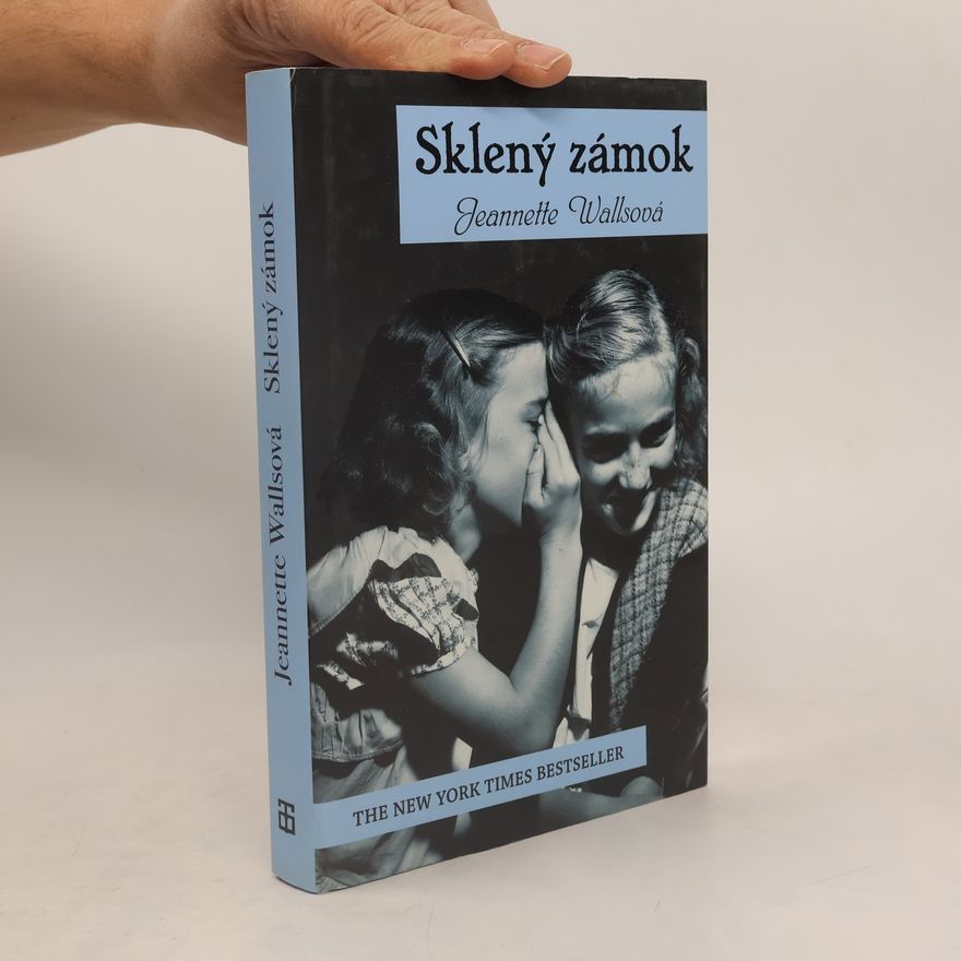 Jeannette Walls Sklený zámok