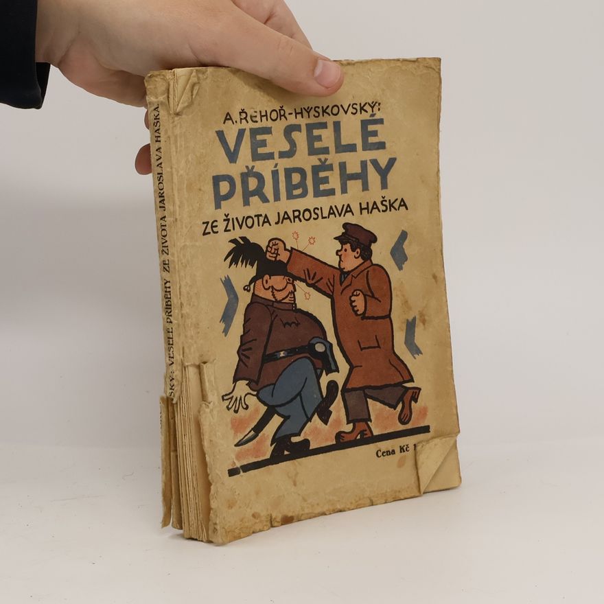 A. Řehoř Hyskovský Veselé příběhy ze života Jaroslava Haška