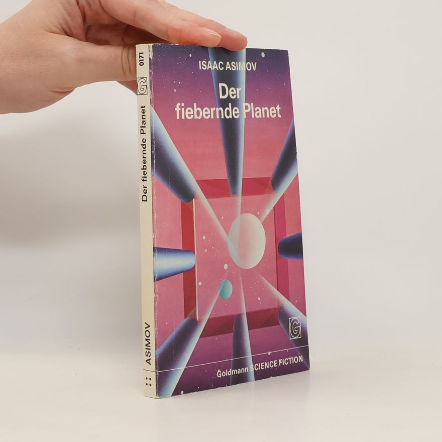 Isaac Asimov Der fiebernde Planet