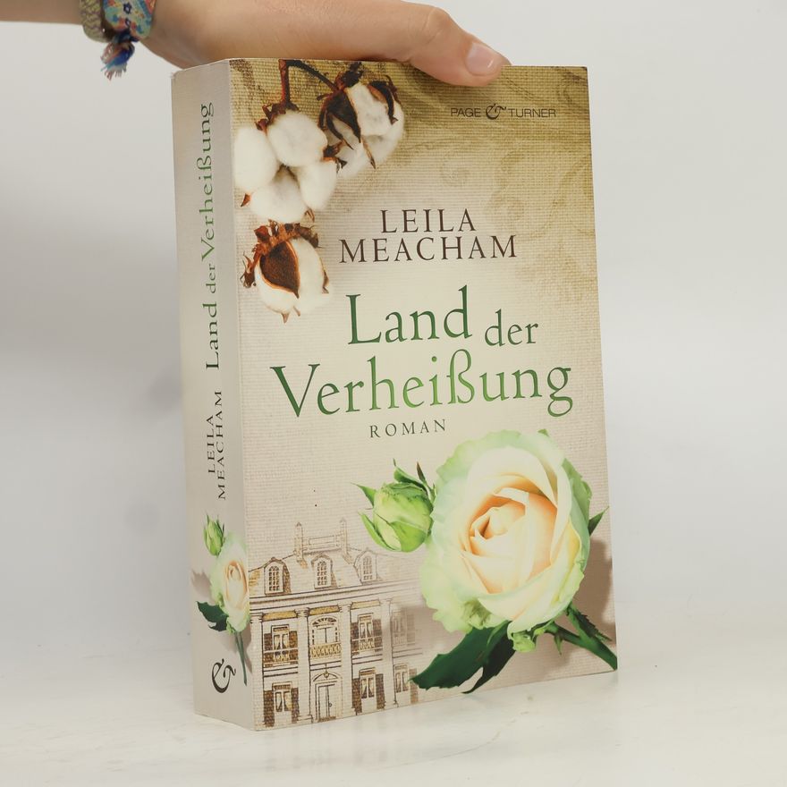 Leila Meacham Land der Verheissung