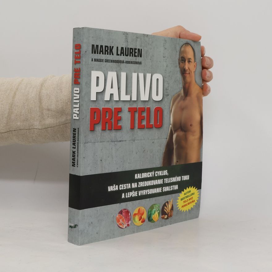 Mark Lauen Palivo pre telo