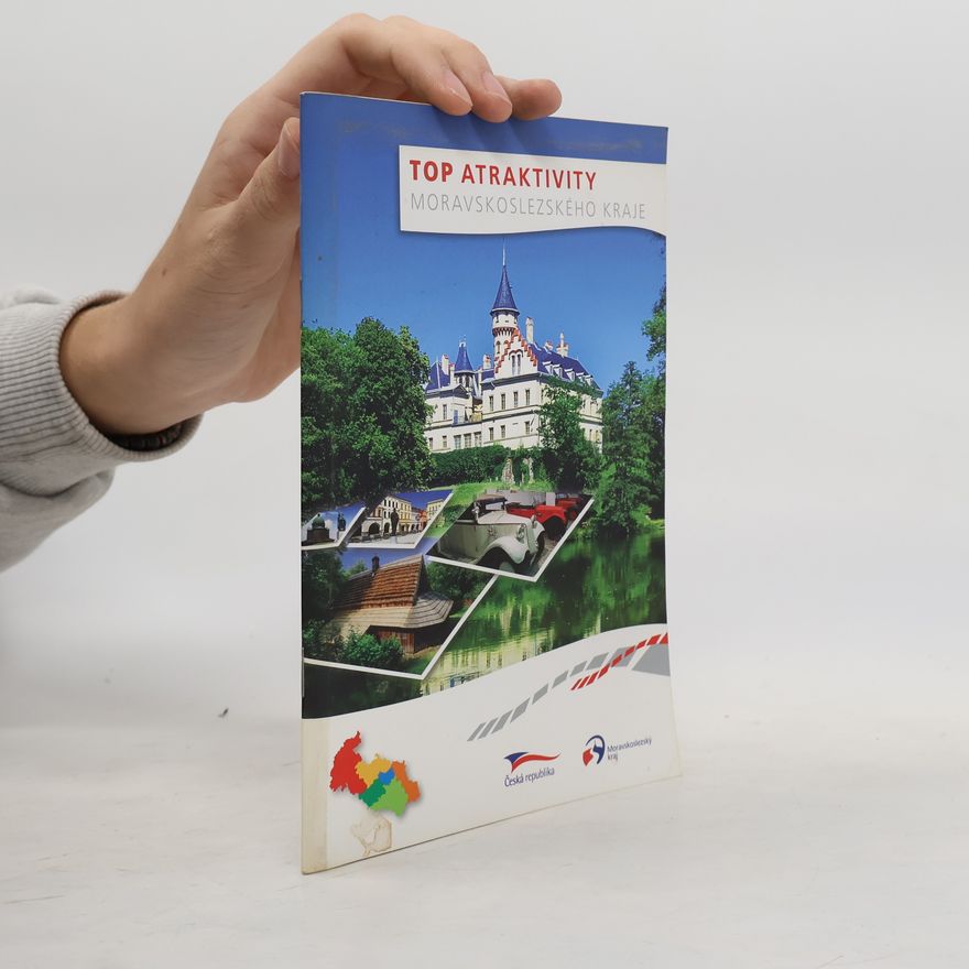 Kolektiv autorů Top atraktivity Moravskoslezského kraje