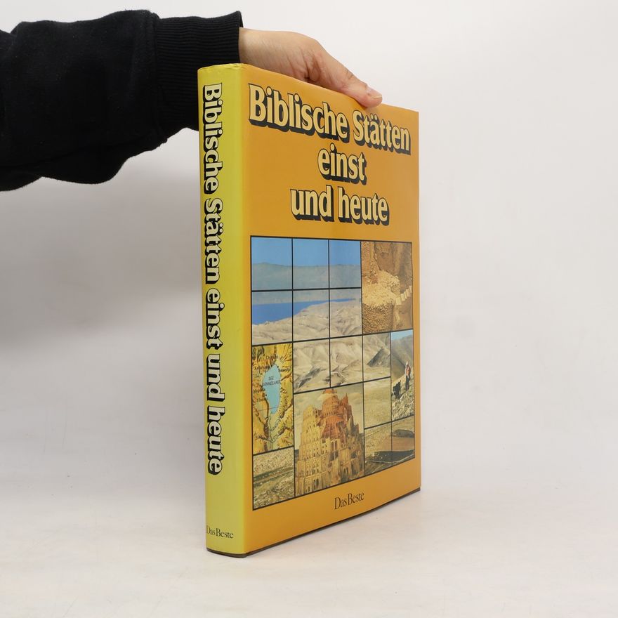 Hartmut Metzger Biblische Stätten einst und heute