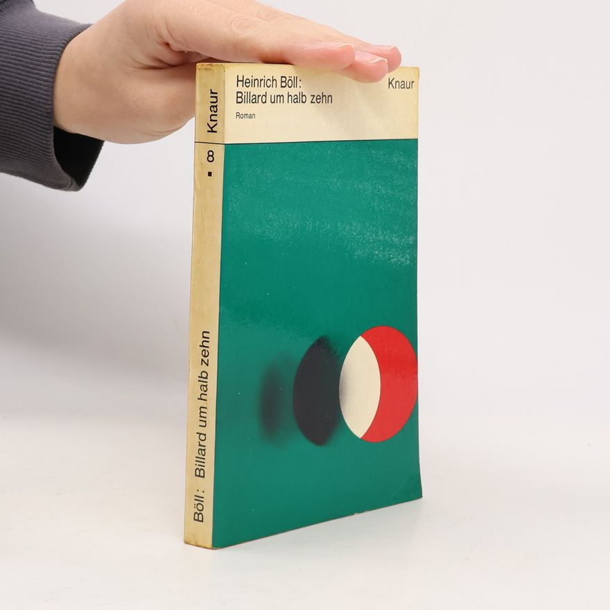 Heinrich Böll Billard und halb zehn