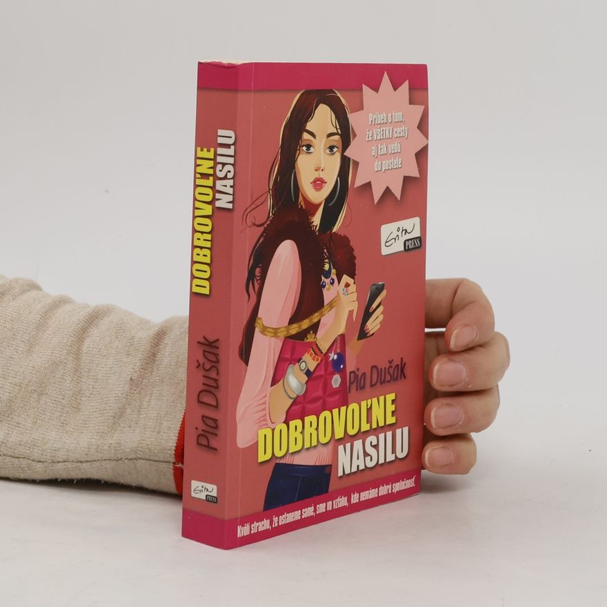 Pia Dušak Dobrovoľne nasilu