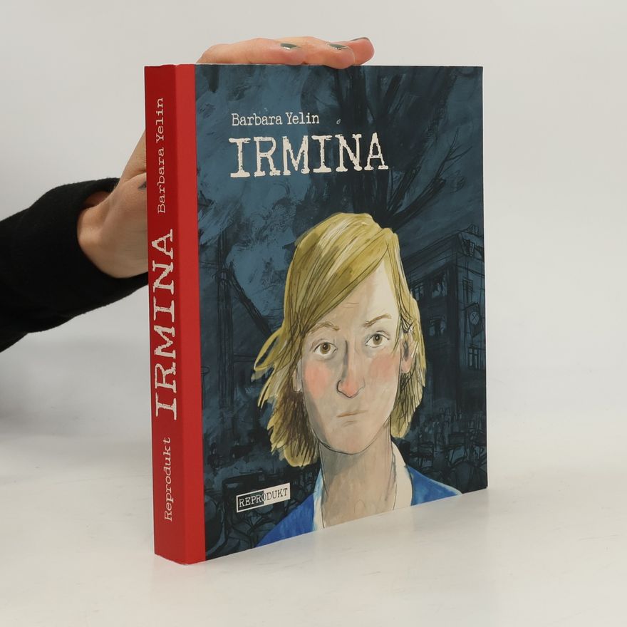 Barbara Yelin Irmina - Taschenbuch