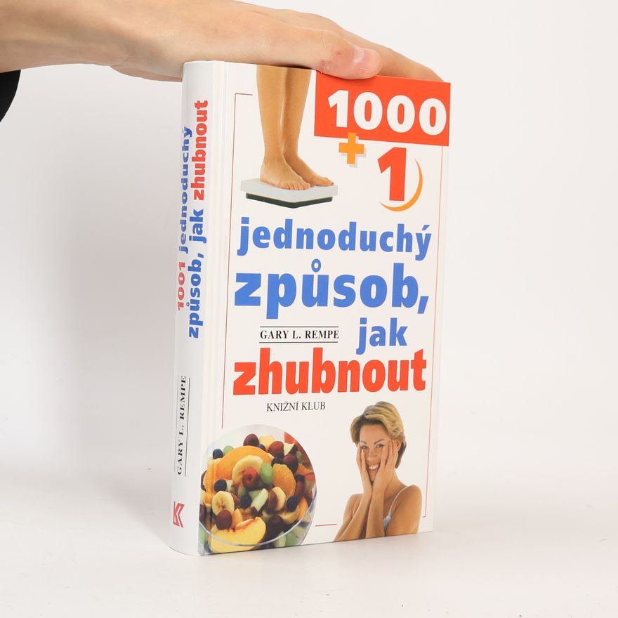Gary L. Rempe 1001 jednoduchý způsob, jak zhubnout