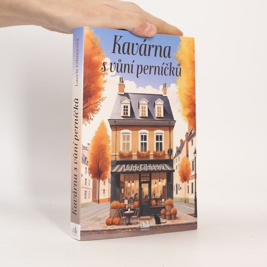 Laurie Gilmore Kavárna s vůní perníčků