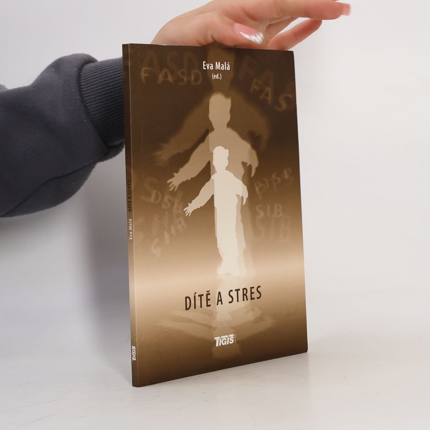 Eva Malá Dítě a stres