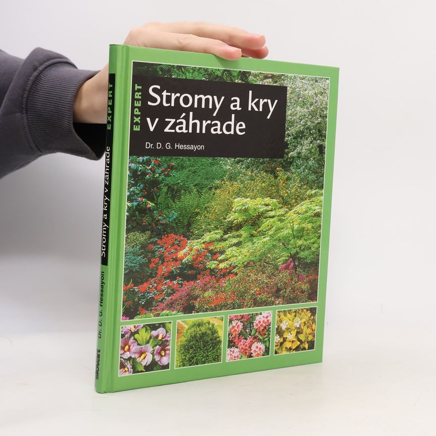 David Gerald Hessayon Stromy a kry v záhrade