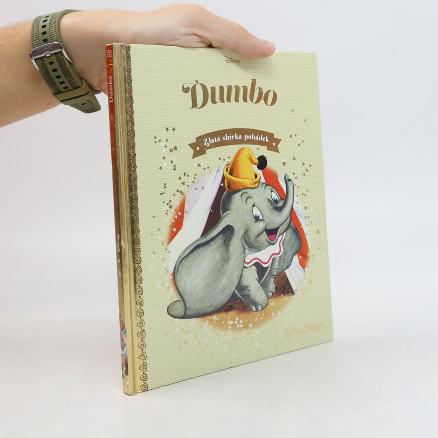 Kolektív autorov Zlatá sbírka pohádek. Dumbo 3