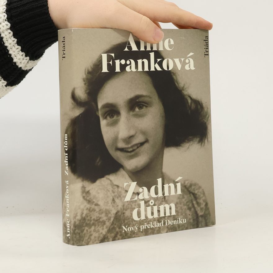 Magda de BruinHüblová Zadní dům. Deník v dopisech. 12. červen 1942 - 1. srpen 1944