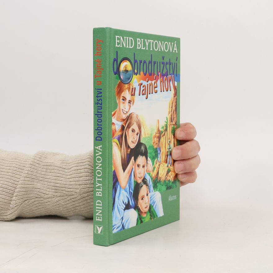 Enid Blyton Dobrodružství u Tajné hory