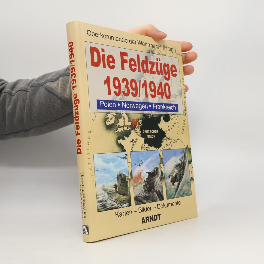 Collectif d'auteurs Die Feldzüge 1939/1940