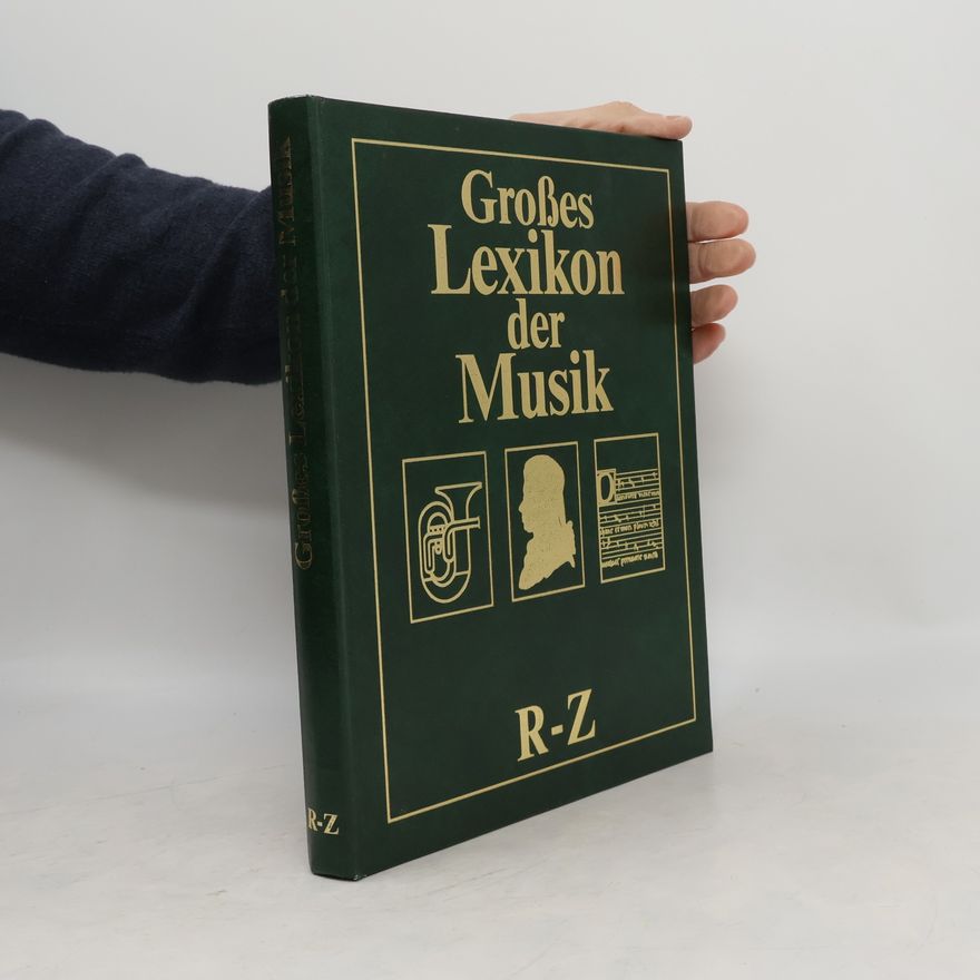 Kolektiv autorů Grosses Lexikon der Musik R-Z