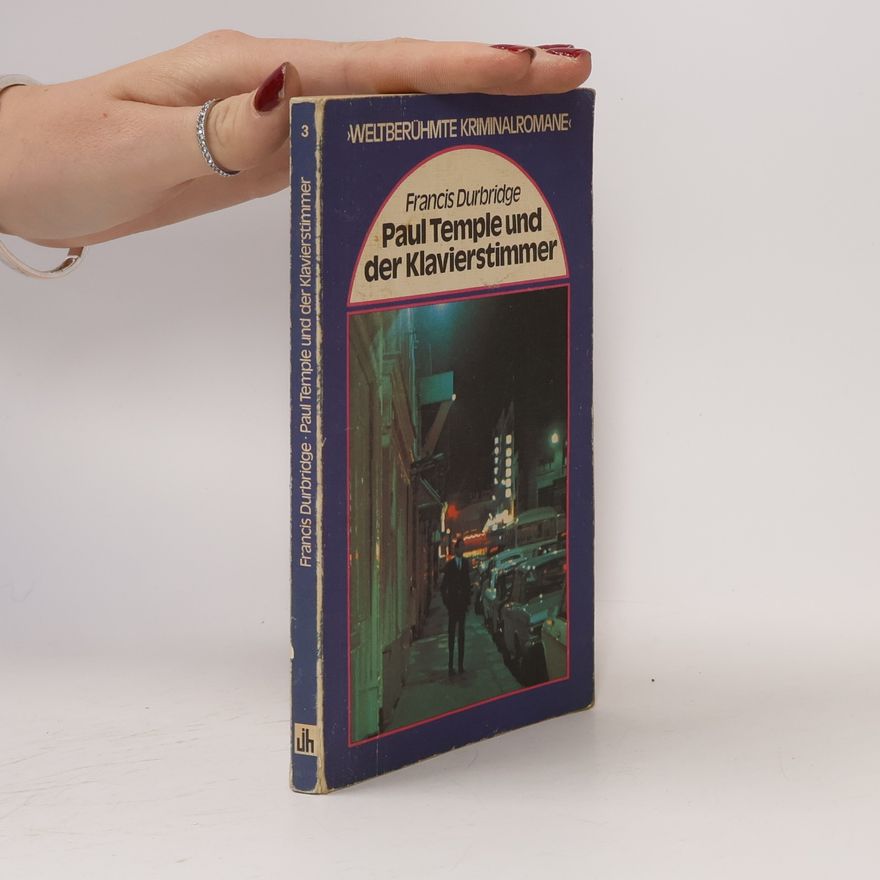Francis Durbridge Paul Temple und der Klavierstimmer