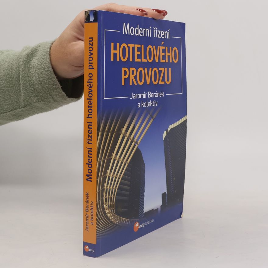 Jaromír Beránek Moderní řízení hotelového provozu