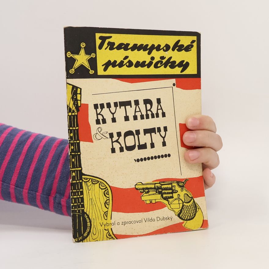 Autorenkollektiv Trampské písničky. Kytara & Kolty