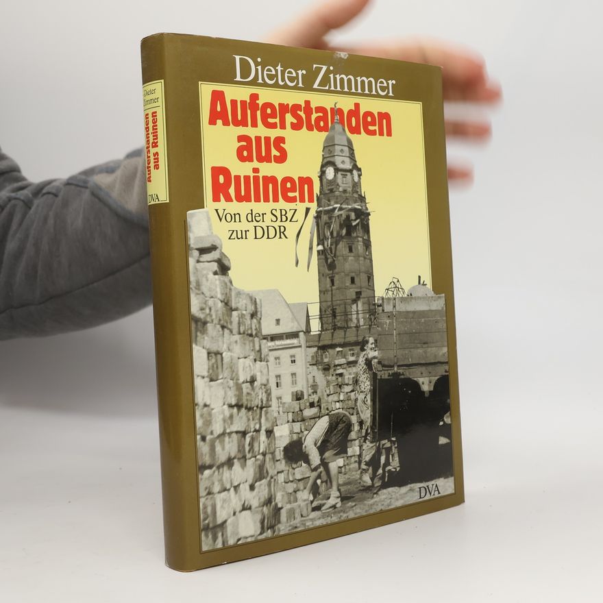 Dieter Zimmer "Auferstanden aus Ruinen ..."