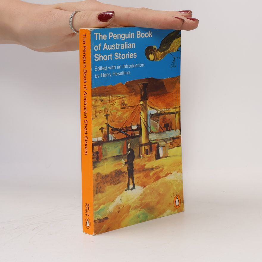 Harry Heseltine The Penguin Book of Australian Short Stories