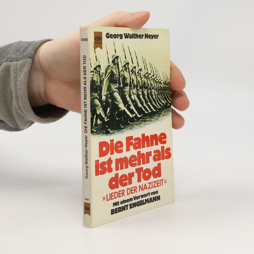 Georg Walther Heyer Die Fahne ist mehr als der Tod