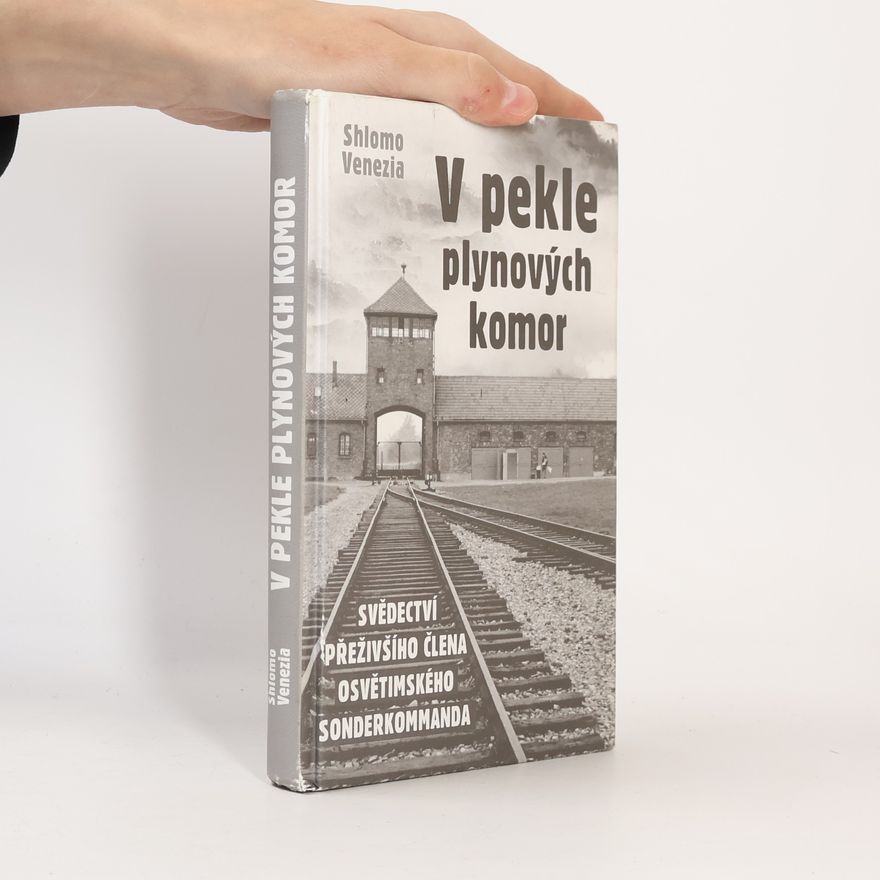 Shlomo Venezia V pekle plynových komor