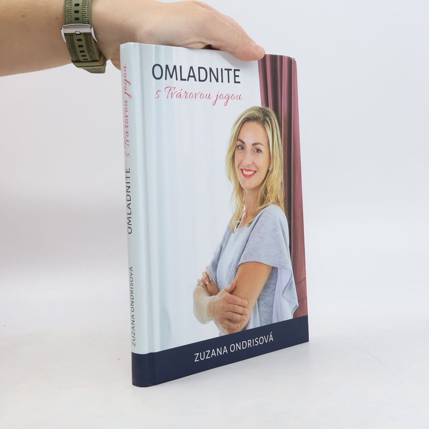 Zuzana Ondrisová Omladnite s Tvárovou jogou