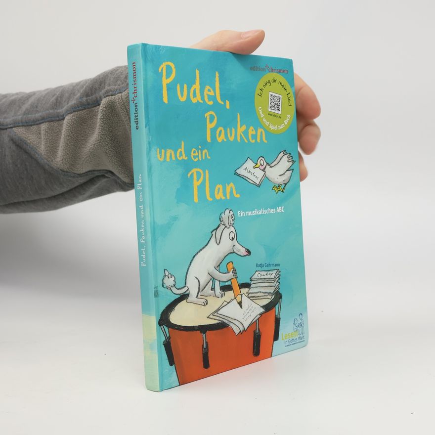 Katja Gehrmann Pudel, Pauken und ein Plan