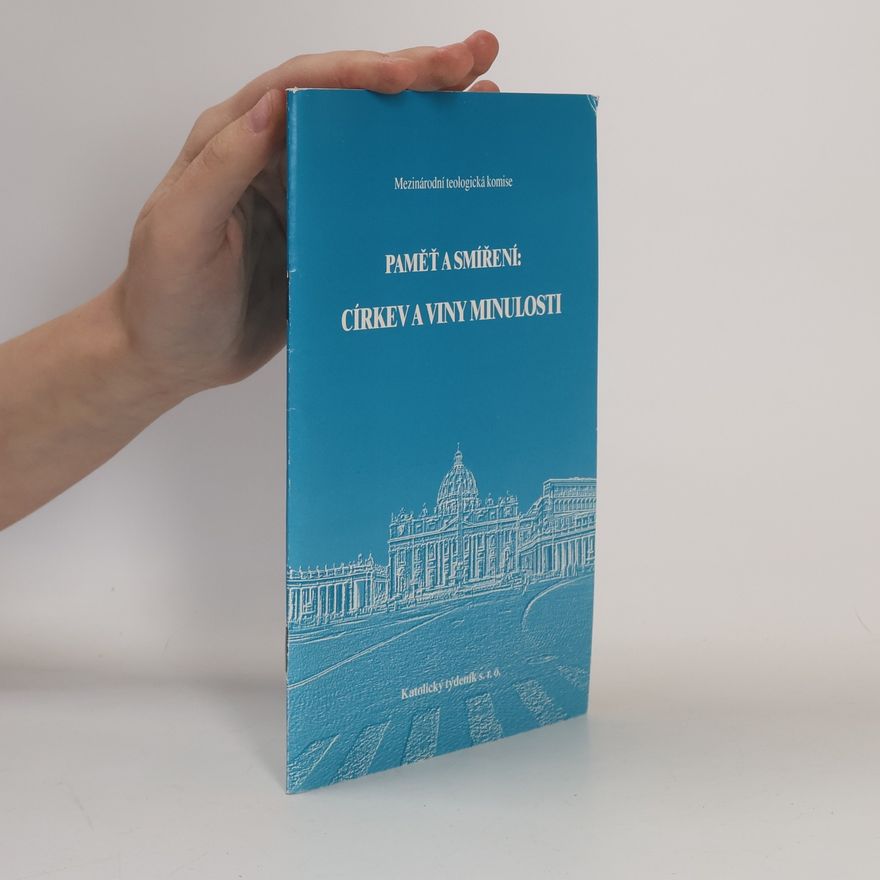 Autorenkollektiv Paměť a smíření: Církev a viny minulosti