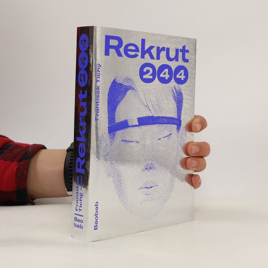 František Tichý Rekrut 244