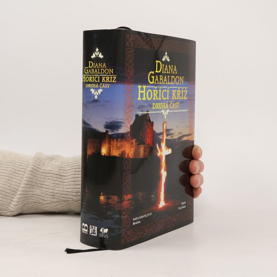 Diana Gabaldon Hořící kříž. Druhá část