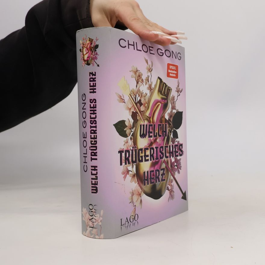 Chloe Gong Welch trügerisches Herz