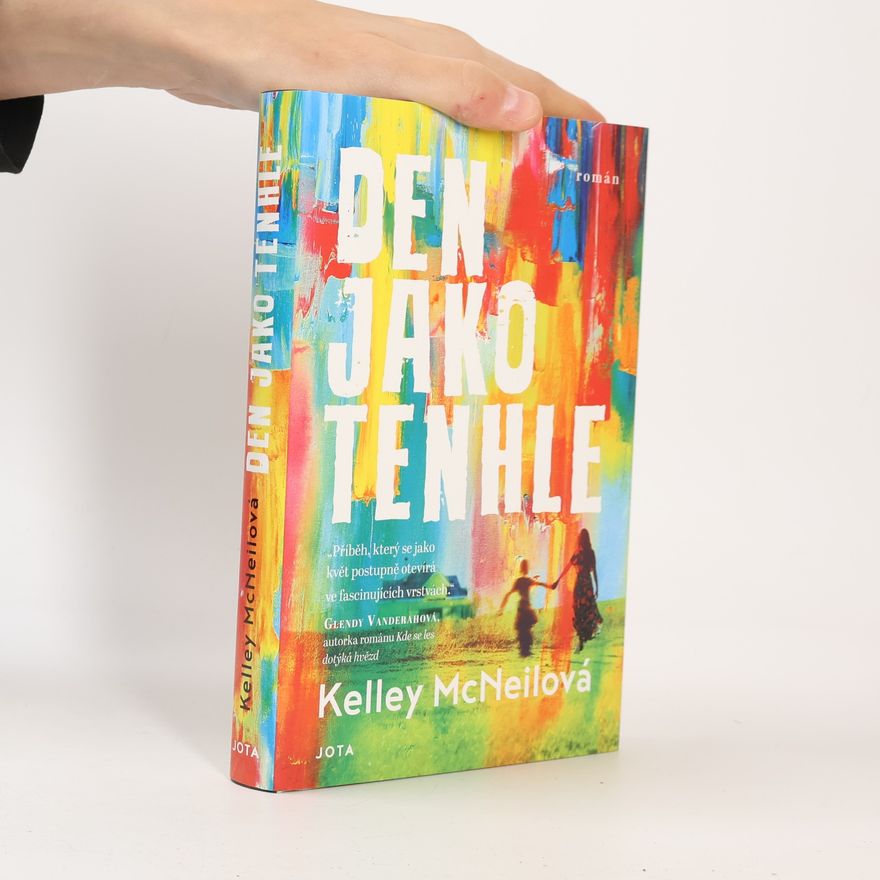 Kelley McNeil Den jako tenhle