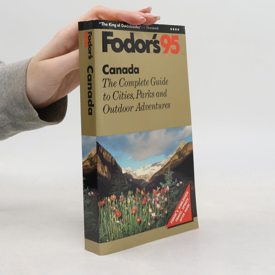 Fodor's Travel Publications Inc. Canada '95