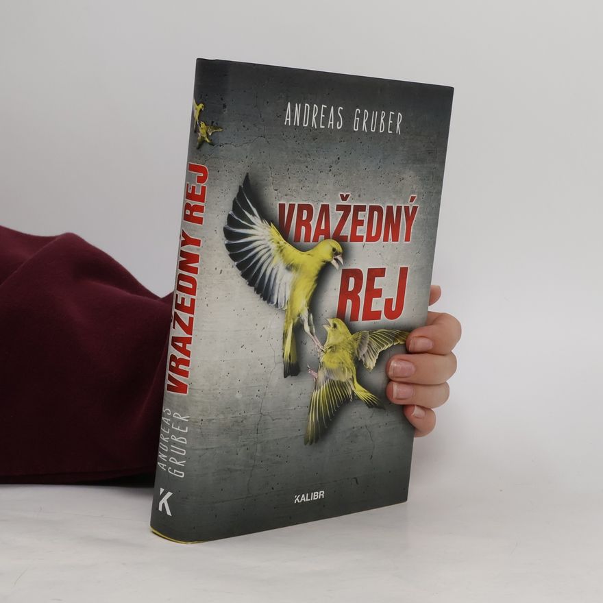 Andreas Gruber Vražedný rej
