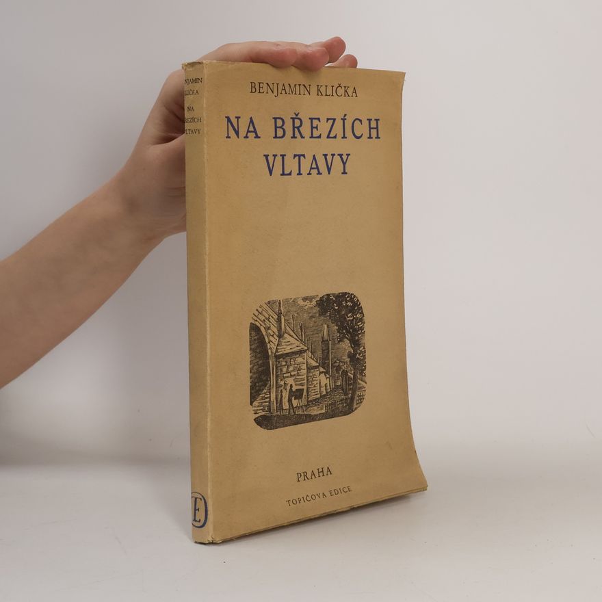 Benjamin Klička Na březích vltavy