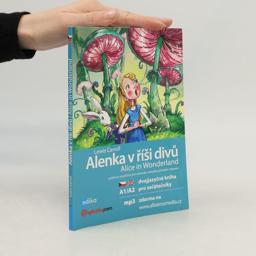 Lucie Poslušná Alenka v říší divů A1/A2: Alice in Wonderland