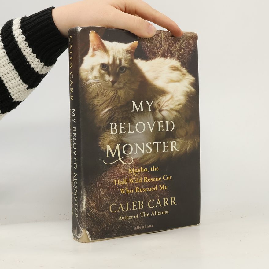 Caleb Carr My Beloved Monster