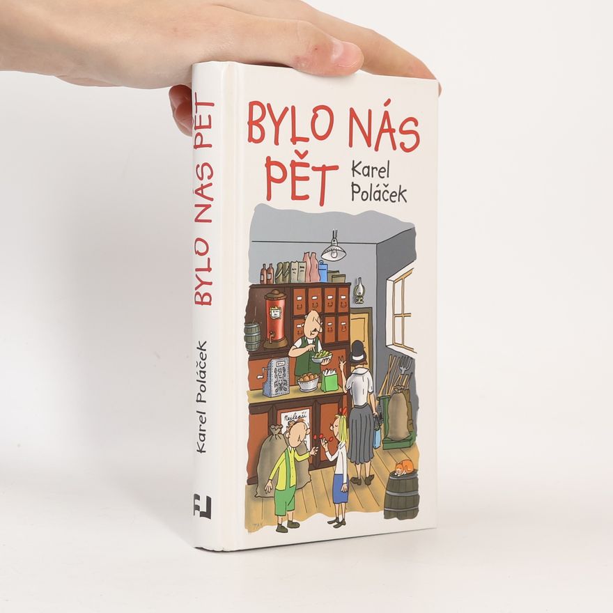 Karel Poláček Bylo nás pět