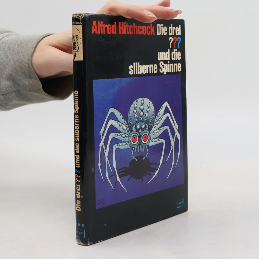 Robert Arthur Die drei ??? und die silberne Spinne