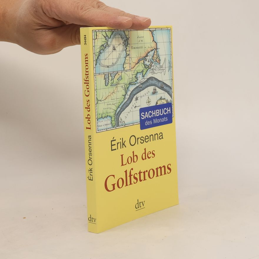 Érik Orsenna Lob des Golfstroms