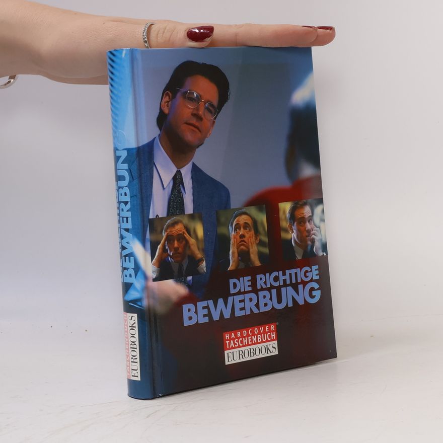 Autores varios Die richtige Bewerbung